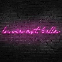 Neon La Via Est Belle
