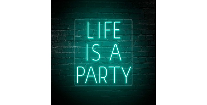 Neón LIFE IS A PARTY