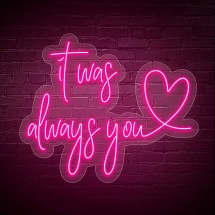 Neón 'IT WAS ALWAYS YOU'